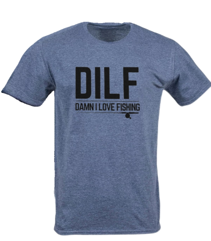 DILF Tee - for fisherman fanatics!